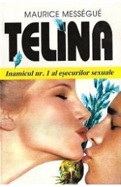 Carte Telina - Maurice Messegue editura Maurice Messegue