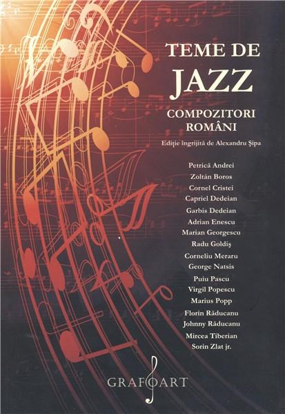 Carte Teme de Jazz autor Compozitori Romani editura Grafoart