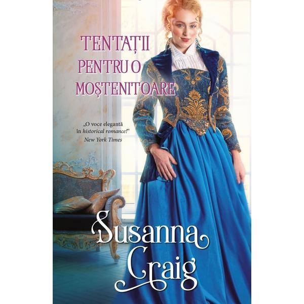 Carte Tentatii pentru o mostenitoare - Susanna Craig