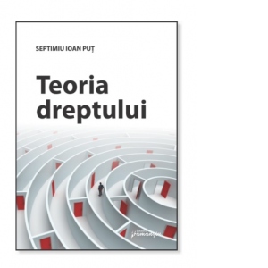 Carte Teoria dreptului Autor Septimiu Ioan Put