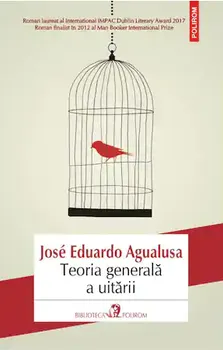 Carte Teoria generala a uitarii/Jose Eduardo Agualusa editura Polirom