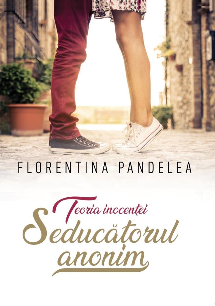 Carte Teoria inocenței. Seducătorul anonim editura Petale Scrise