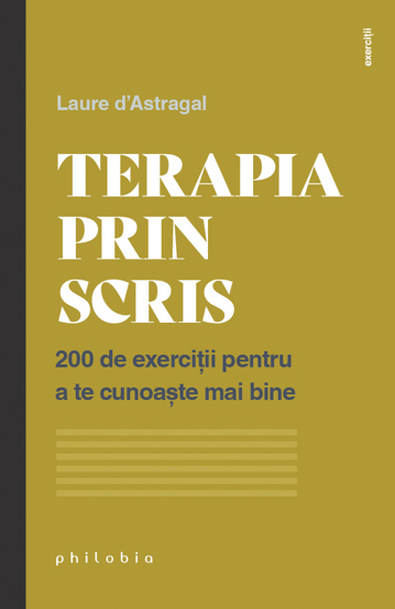 Carte Terapia prin scris editura Philobia