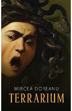 Carte Terrarium - Mircea Doreanu editura Mircea Doreanu