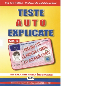 Carte Teste auto explicate. Categoria B Autor Ion Herea