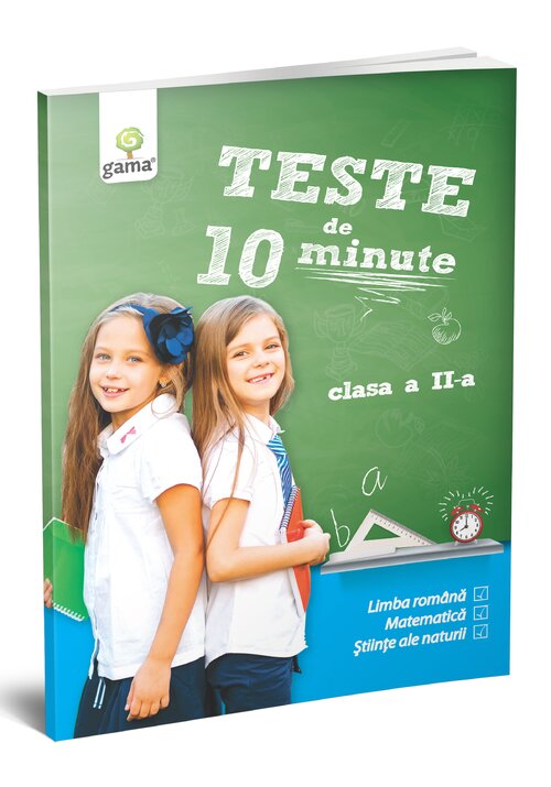 Carte Teste de 10 minute. Clasa II editura Gama