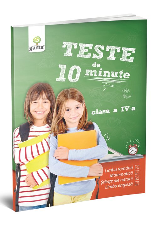 Carte Teste de 10 minute. Clasa IV editura Gama