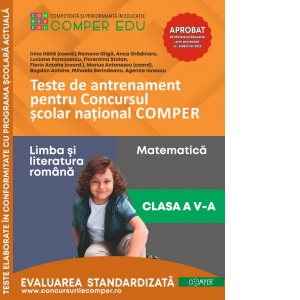 Carte Teste de antrenament pentru Concursul scolar national COMPER. Comunicare in limba romana. Matematica. Clasa a V-a