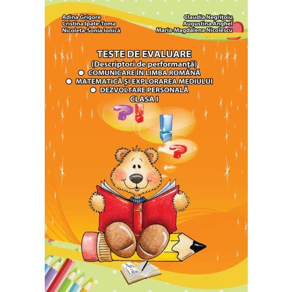 Carte Teste de evaluare - Clasa 1 - Adina Grigore