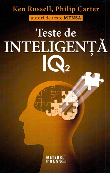 Carte Teste de inteligenta IQ 2 - Philip Carter editura Meteor Press