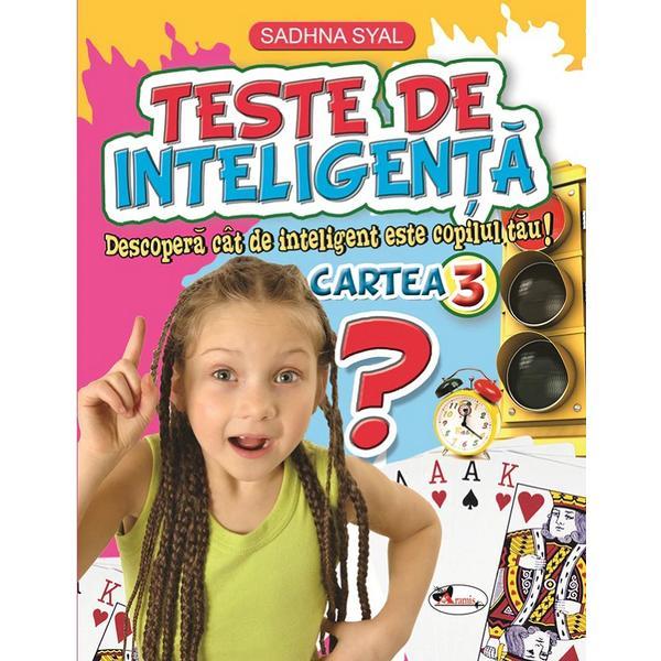 Carte Teste de inteligenta cartea 3 - Sadhna Syal
