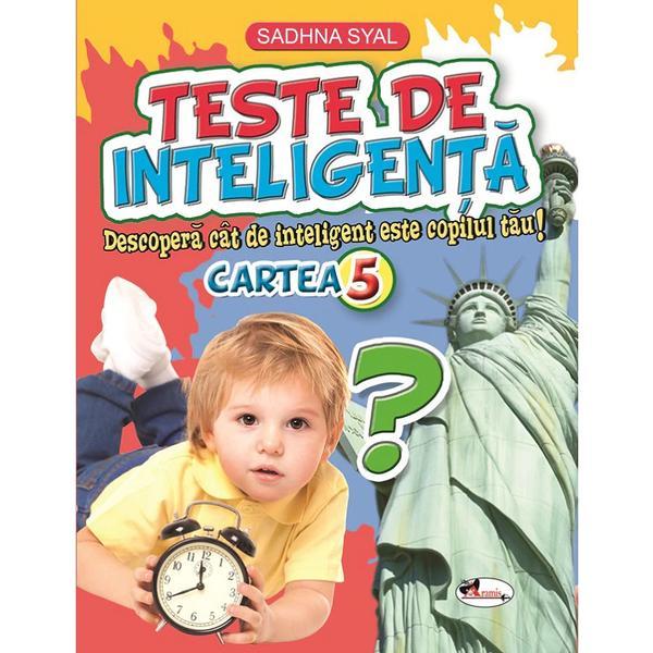 Carte Teste de inteligenta cartea 5 - Sadhna Syal