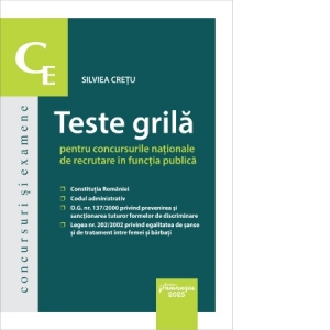 Carte Teste grila pentru concursurile nationale de recrutare in functia publica Autor Silviea Cretu