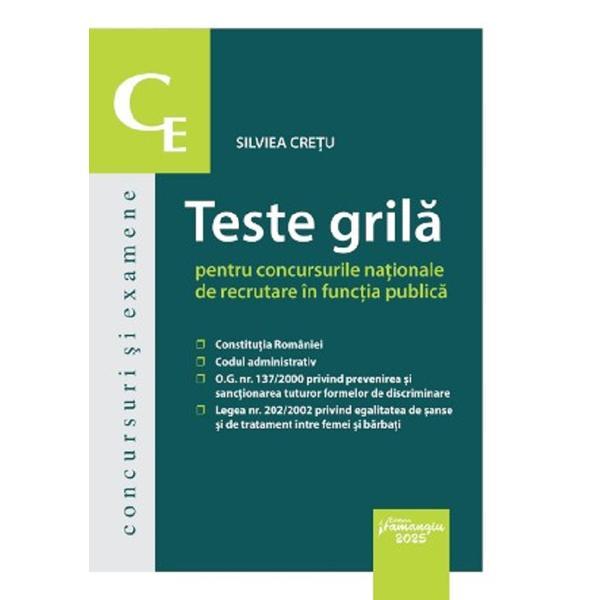 Carte Teste grila pentru concursurile nationale de recrutare in functia publica - Silviea Cretu