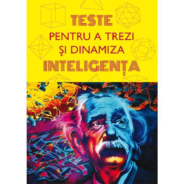 Carte Teste pentru a Trezi si Dinamiza Inteligenta