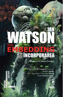 Carte The Embedding. Incorporarea - Ian Watson editura Ian Watson