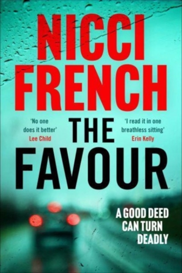 Carte The Favour : The gripping new thriller from an author 'at the top of British psychological suspense writing' (Observer) editura SAS Gardners EU