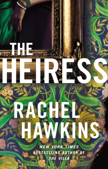 Carte The Heiress : The deliciously dark and gripping new thriller from the New York Times bestseller editura SAS Gardners EU