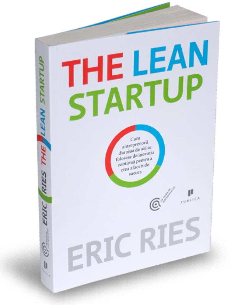 Carte The Lean Startup editura Publica