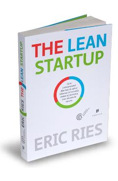 Carte The Lean Startup - Eric Ries editura Eric Ries