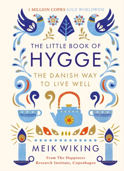 Carte The Little Book of Hygge : The Danish Way to Live Well editura SAS Gardners EU