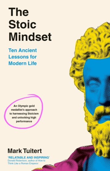 Carte The Stoic Mindset : 10 Ancient Lessons for Modern Life editura SAS Gardners EU