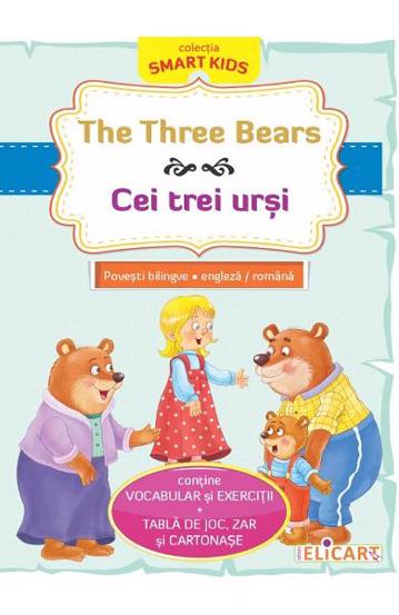 Carte The Three Bears - Cei trei urși editura Elicart