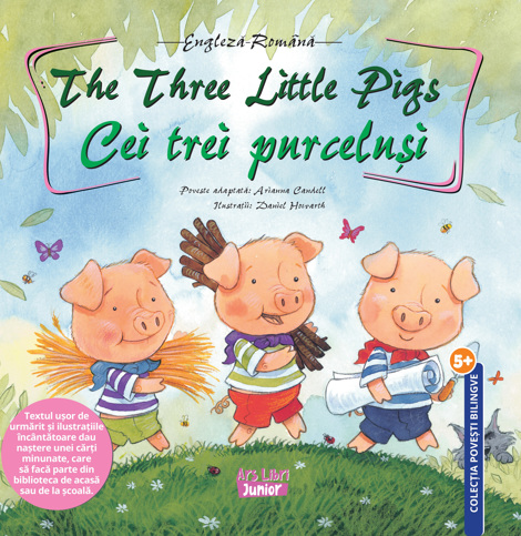 Carte The Three Little Pigs - Cei trei purcelusi editura Ars Libri