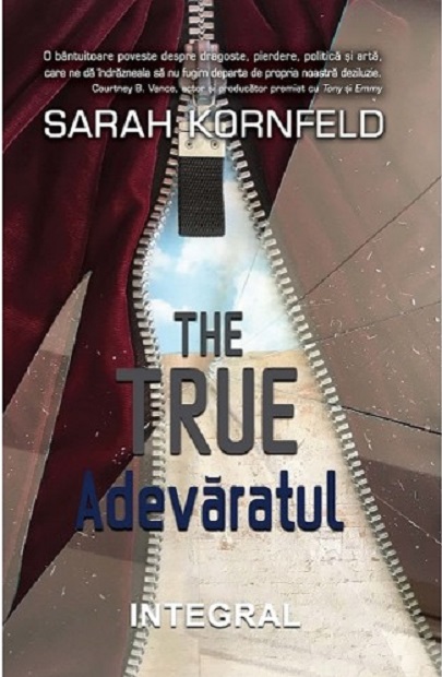 Carte The True - Adevaratul autor Kornfeld Sarah editura Integral