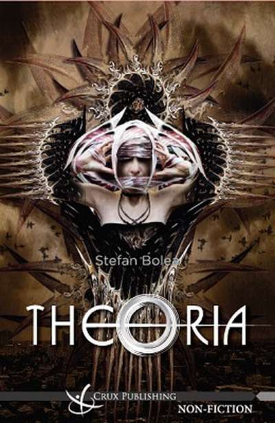 Carte Theoria autor Stefan Bolea editura Crux Publishing