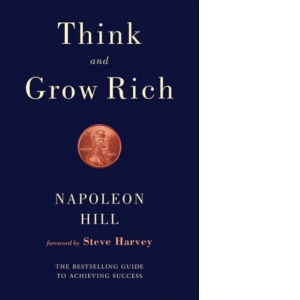Carte Think and Grow Rich Autor Napoleon Hill