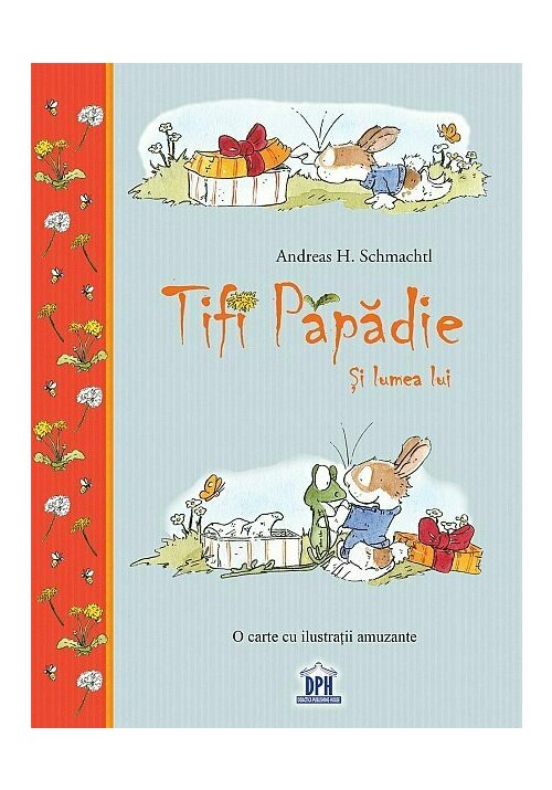 Carte Tifi Papadie - Si lumea lui editura Didactica Publishing House