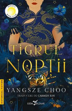 Carte Tigrul noptii - Yangsze Choo editura Yangsze Choo