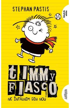 Carte Timmy Fiasco Vol.3: Ne intalnim din nou - Stephan Pastis editura Stephan Pastis
