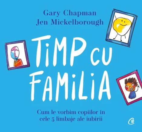 Carte Timp cu familia editura Curtea Veche