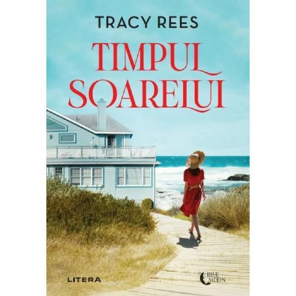 Carte Timpul soarelui - Tracy Rees