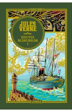 Carte Tinutul blanurilor Vol.1 - Jules Verne editura Jules Verne