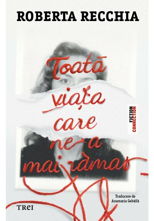 Carte Toata viata care ne-a mai ramas editura Trei