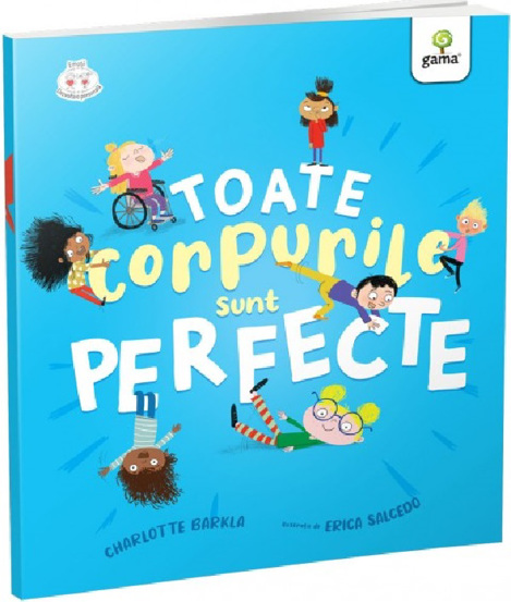 Carte Toate corpurile sunt perfecte editura Gama