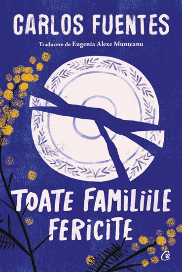 Carte Toate familiile fericite editura Curtea Veche