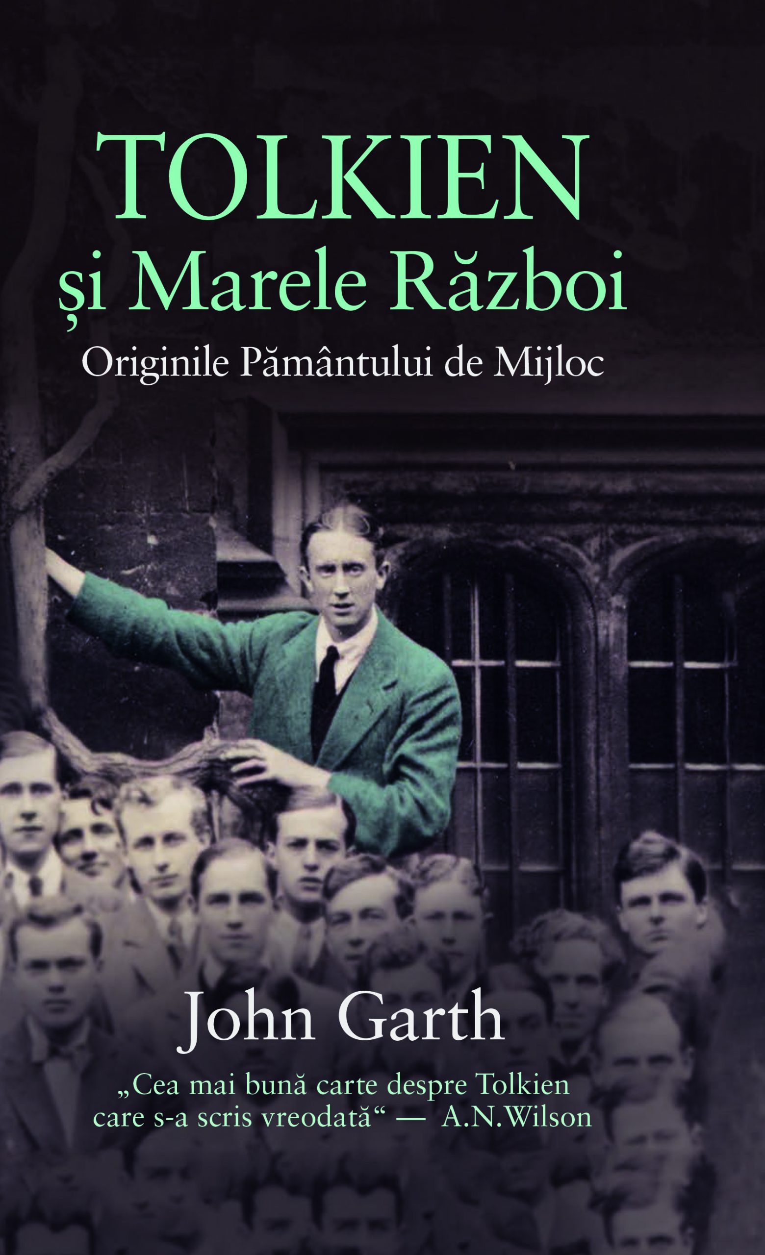 Carte Tolkien si Marele Razboi autor John Garth editura RAO