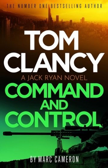 Carte Tom Clancy Command and Control : The tense superb new Jack Ryan thriller editura SAS Gardners EU