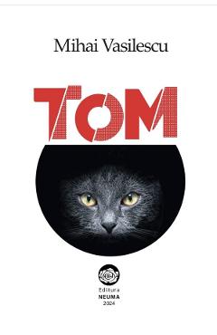 Carte Tom - Mihai Vasilescu editura Mihai Vasilescu