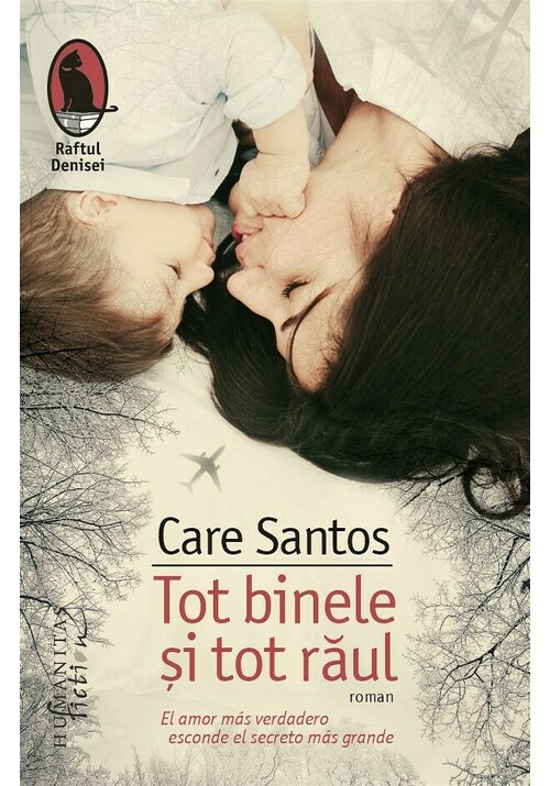 Carte Tot binele si tot raul editura Humanitas Fiction