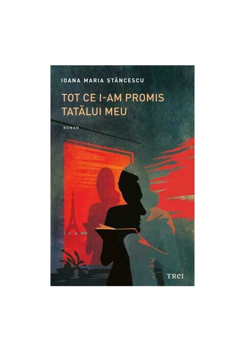Carte Tot ce i-am promis tatalui meu editura Trei
