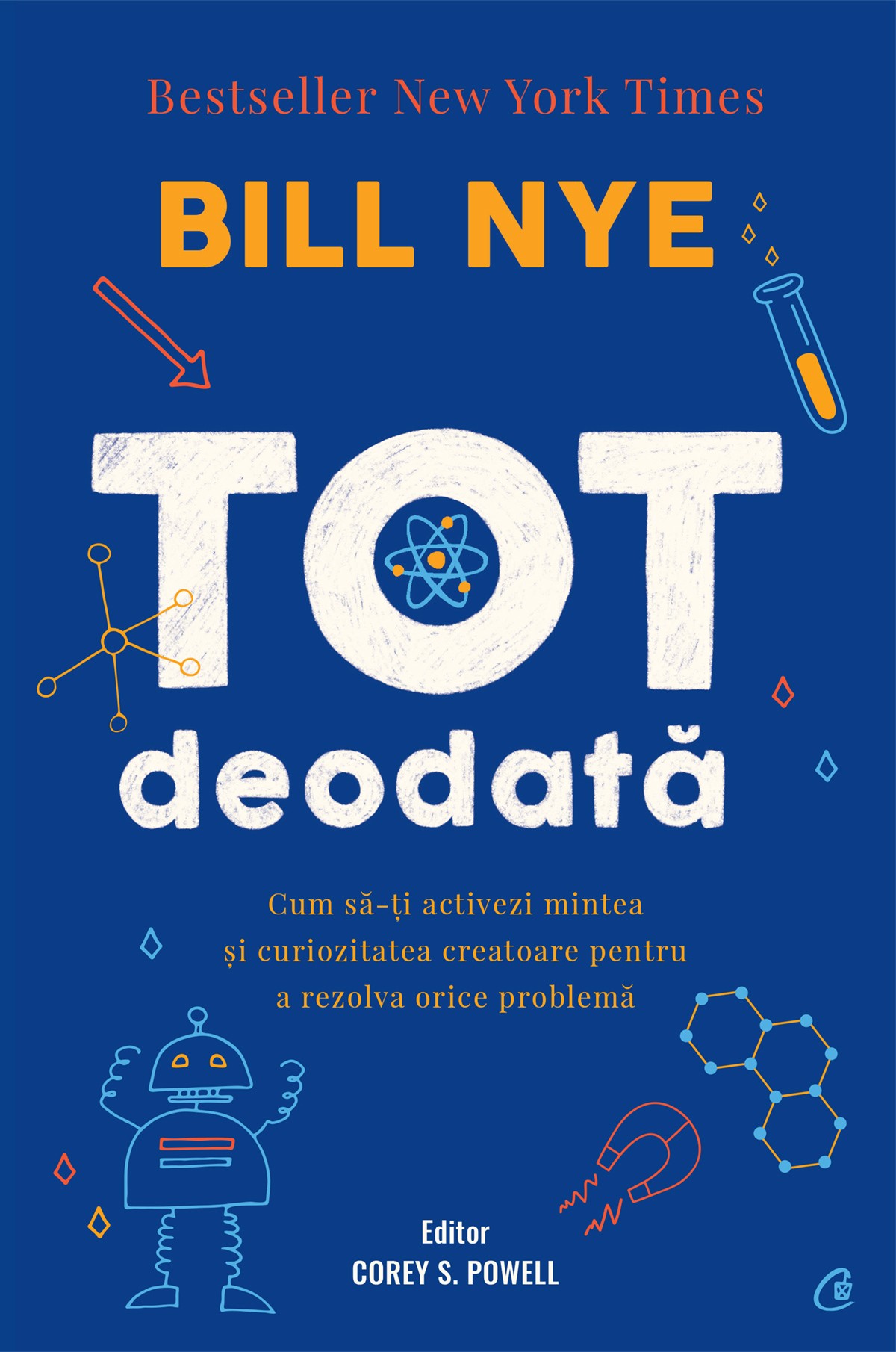 Carte Tot deodata autor Bill Nye editura Curtea Veche Publishing