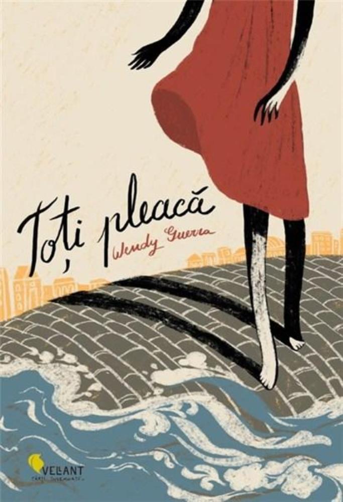 Carte Toti pleaca editura Vellant