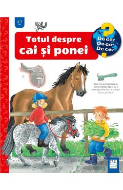 Carte Totul despre cai si ponei - Andrea Erne editura Andrea Erne