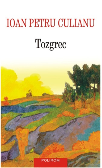Carte Tozgrec editura Polirom
