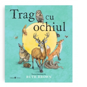 Carte Trag cu ochiul Autor Ruth Brown